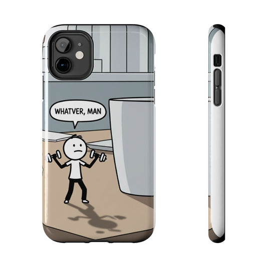 Phone case - Whatever