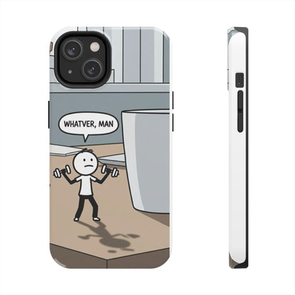 Phone case - Whatever