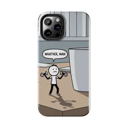 Phone case - Whatever