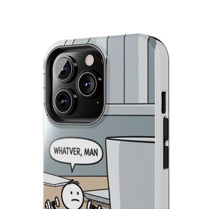 Phone case - Whatever