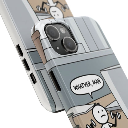 Phone case - Whatever
