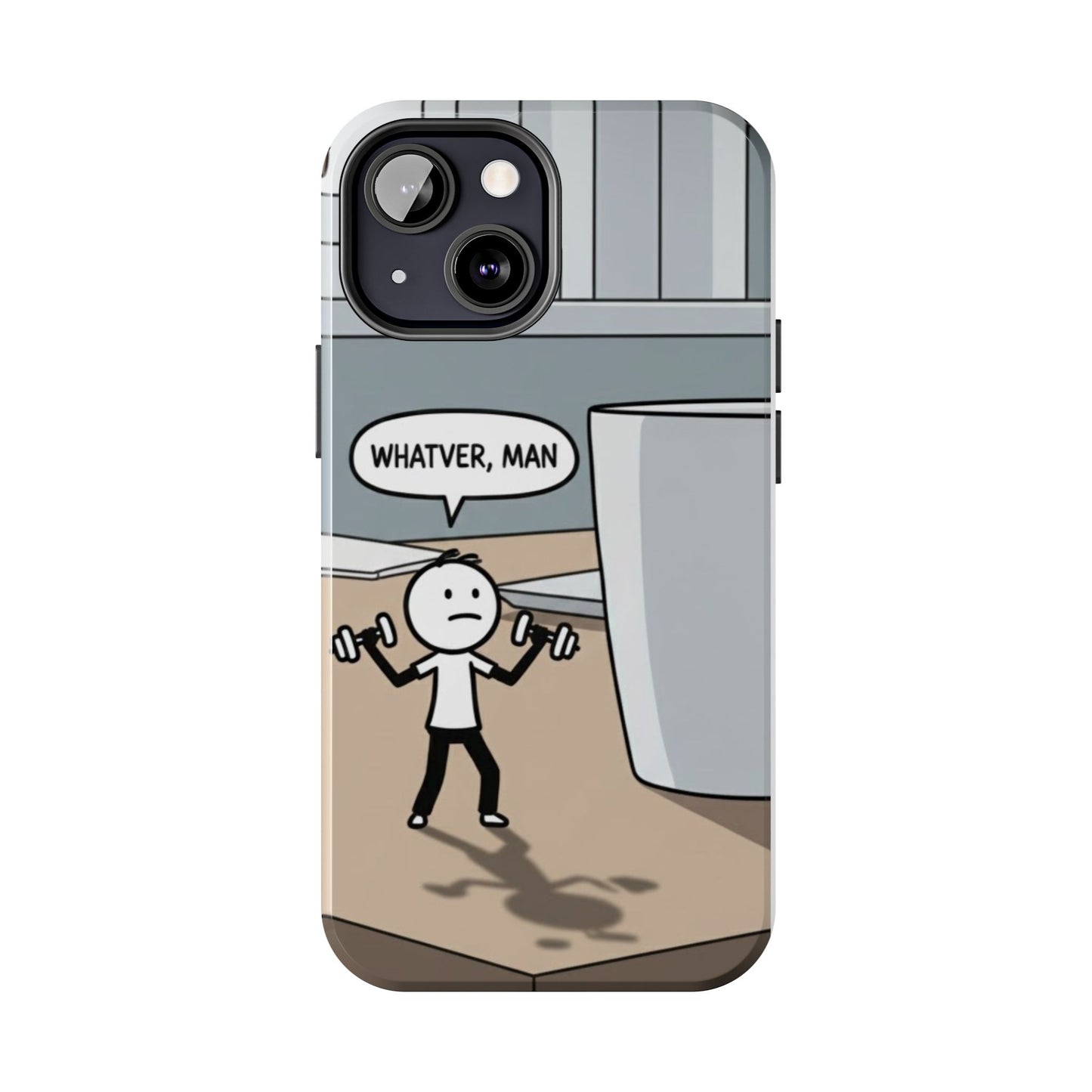 Phone case - Whatever