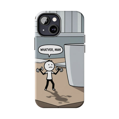 Phone case - Whatever